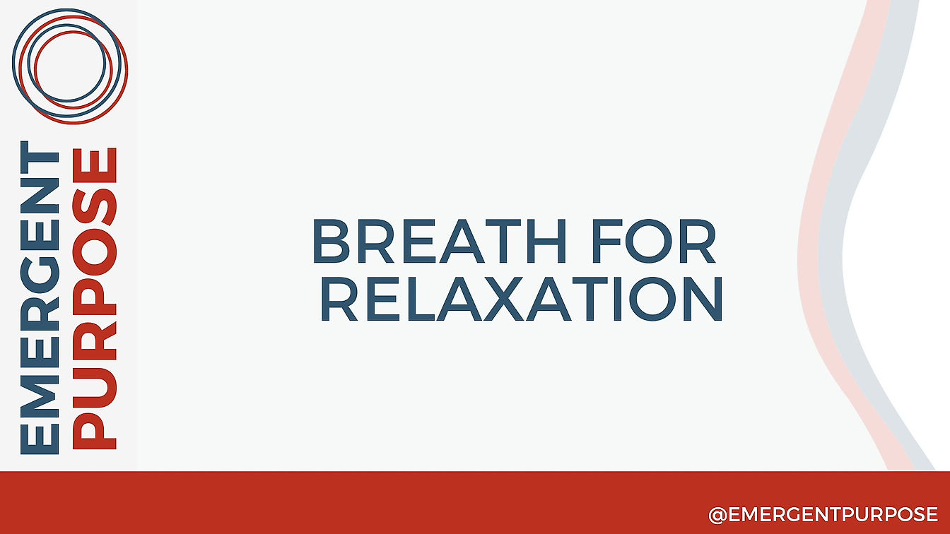 Relaxation Breath Practice